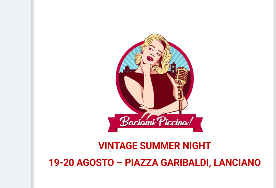 Baciami Piccina: Vintage Summer Night, Lanciano si tuffa nelle atmosfere vintage degli anni ’50 e ’60