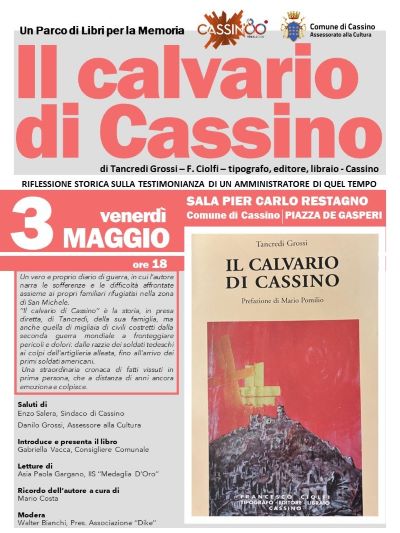 “Il calvario di Cassino”, di Tancredi Grossi, un diario di guerra sulle difficoltà di quel periodo
